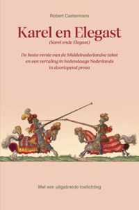 Karel en Elegast (Karel ende Elegast) - Robert Castermans - Paperback (9789464481747)