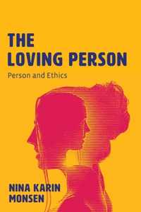 The Loving Person