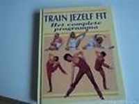 Train jezelf fit