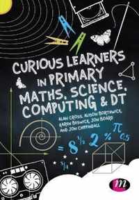 Curious Learners in Primary Maths, Science, Computing and DT