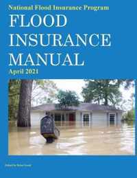 National Flood Insurance Program Flood Insurance Manual April 2021