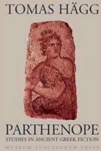 Parthenope - Studies in Ancient Greek Fiction