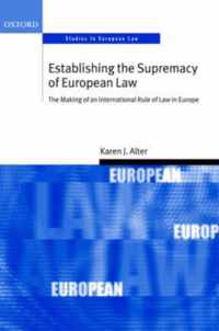 Establishing The Supremacy Of European Law