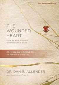 Wounded Heart Workbook, The