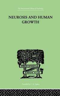 Neurosis and Human Growth