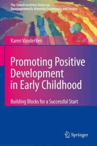 Promoting Positive Development in Early Childhood