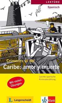 Caribe: amor y muerte