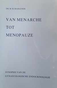 Van menarche tot menopauze