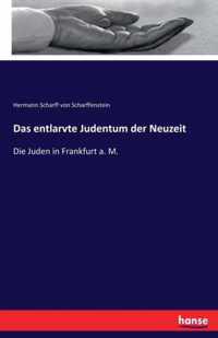 Das entlarvte Judentum der Neuzeit