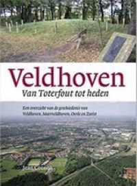 Veldhoven Van Toterfout tot heden