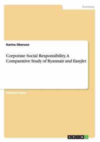 Corporate Social Responsibility. A Comparative Study of Ryannair and EasyJet