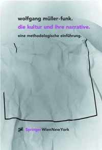 Die Kultur Und Ihre Narrative