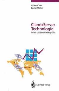 Client/Server-Technologie in Der Unternehmenspraxis