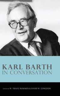 Karl Barth in Conversation