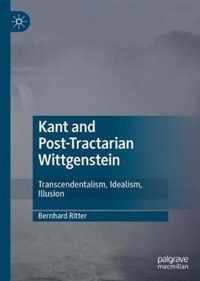 Kant and Post-Tractarian Wittgenstein