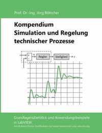 Kompendium Simulation und Regelung technischer Prozesse