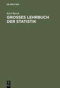 Grosses Lehrbuch der Statistik