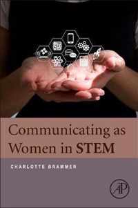 Communicating as Women in STEM