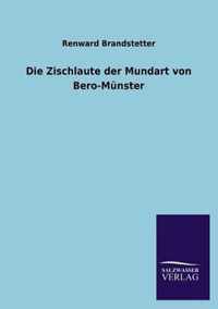 Die Zischlaute Der Mundart Von Bero-Munster