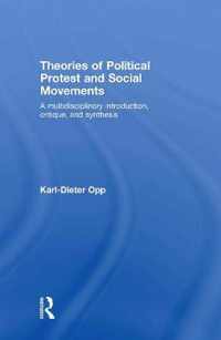 Theories of Political Protest and Social Movements