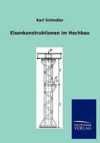 Eisenkonstruktionen im Hochbau