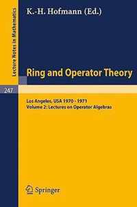 Tulane University Ring and Operator Theory Year, 1970-1971