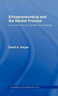 Entrepreneurship and the Market Process