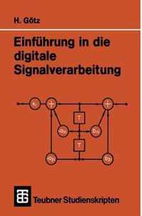 Einfuhrung in Die Digitale Signalverarbeitung