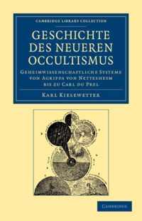 Geschichte Des Neueren Occultismus