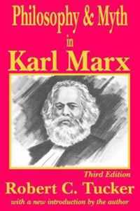 Philosophy & Myth in Karl Marx