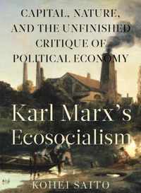 Karl Marxa (Tm)S Ecosocialism