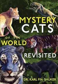 Mystery Cats of the World Revisited