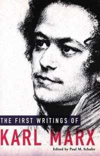 The First Writings Of Karl Marx