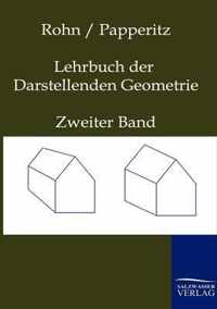 Lehrbuch der Darstellenden Geometrie