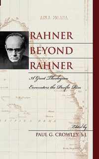 Rahner beyond Rahner