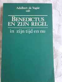 Benedictus en zijn regel