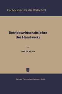 Betriebswirtschaftslehre des Handwerks