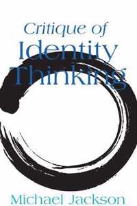 Critique of Identity Thinking