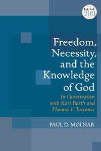 Freedom, Necessity, and the Knowledge of God