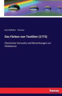 Das Farben von Textilien (1772)