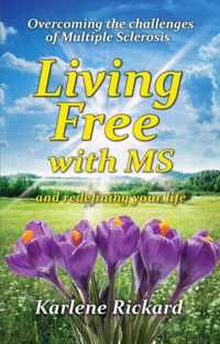 Living Free with MS