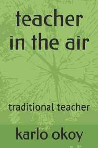 teacher in the air