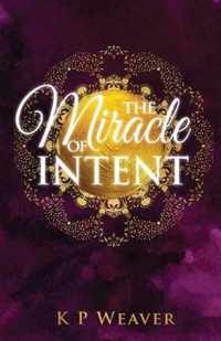 Miracle of Intent