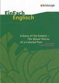 Echoes of the Empire - The Mixed Voices of a Colonial Past