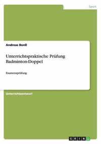 Unterrichtspraktische Prufung Badminton-Doppel