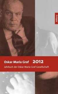 Oskar Maria Graf 2012