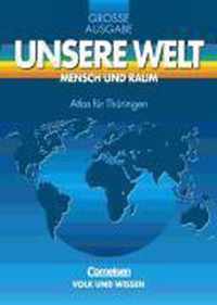 Unsere Welt. Atlas für Thüringen. Gymnasium