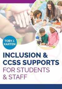 Inclusion & CCSS Supports for Students & Staff