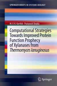 Computational Strategies Towards Improved Protein Function Prophecy of Xylanases from Thermomyces Lanuginosus