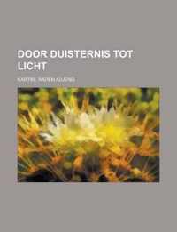 Door duisternis tot licht